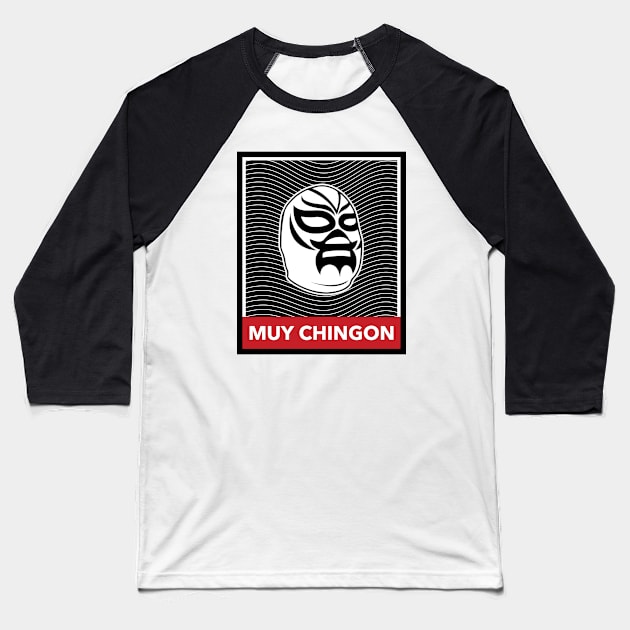 Muy Chingon Luchador Wrestler T-Shirt Baseball T-Shirt by UNDERGROUNDROOTS